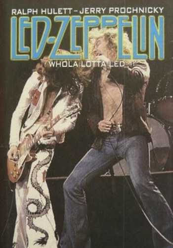 Prochnicky Hulett - Whole Lotta Led - Repls a Led Zeppelinnel (Led Zeppelin)