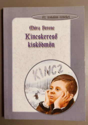 Móra Ferenc - Kincskereső kisködmön