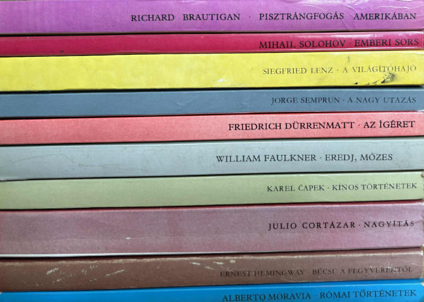 Mihail Solohov, Siegfried Lenz, Jorge Semprn, Friedrich Drrenmatt, William Faulkner, Karel Capek, Julio Cortzar, Ernest Hemingway, Alberto Moravia Richard Brautigan - 10 db Eurpa zsebknyv