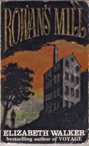 Elizabeth Walker - Rowan's Mill