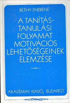 Rthy Endrn - A tants-tanulsi folyamat motivcis lehetsgeinek elemzse