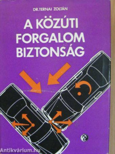 A k�z�ti forgalom biztons�g