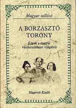 Kernyi Ferenc - A borzaszt torony (Magyar tallz)