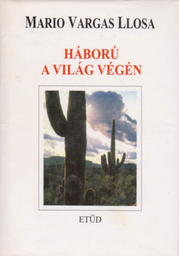Mario Vargas LLosa - Hbor a vilg vgn