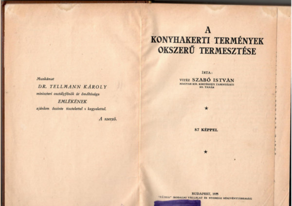 Szab� Istv�n - A konyhakerti term�nyek okszer� termeszt�se