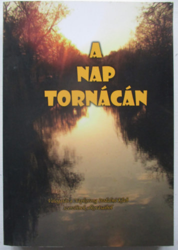 Dr. Krass�y Iv�nn� - Helen Bereg  (szerk.) - A Nap torn�c�n