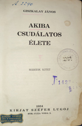 Giszkalay J�nos - Giszkalay J�nos - Akiba csud�latos �lete II.