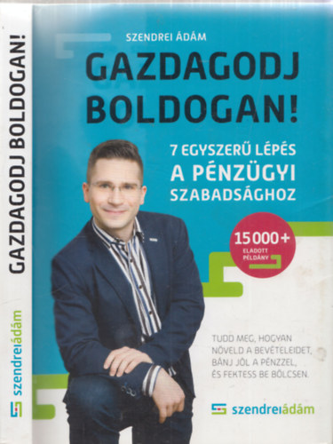 Szendrei dm - Gazdagodj boldogan!