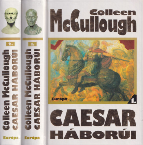 Colleen McCullough - Caesar hbori I-II.