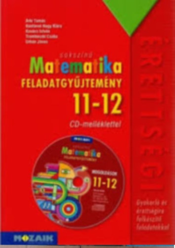 Urb�n J�nos, Kov�cs Istv�n, Trembeczki Csaba, Konf�rn�nagy Kl�ra �rki Tam�s - Soksz�n� matematika - Feladatgy�jtem�ny 11-12. oszt�ly