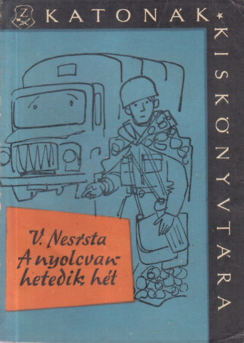 Vlastimil Nesrsta - A nyolcvanhetedik hét