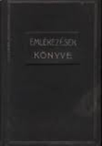 Dr. Kiss Arnold - Eml�kez�sek k�nyve (Hazk�ra)