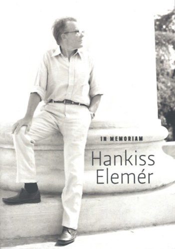 In memoriam Hankiss Elemr