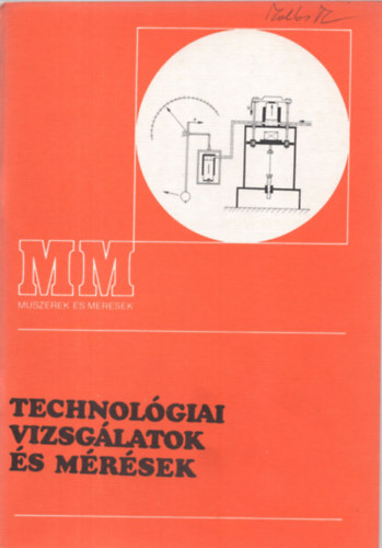 Tat�r J�zsef - TECHNOL�GIAI VIZSG�LATOK �S M�R�SEK