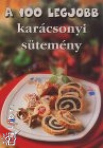 Brtfai Lszl; Mzes Istvn Mikls - A 100 legjobb karcsonyi stemny