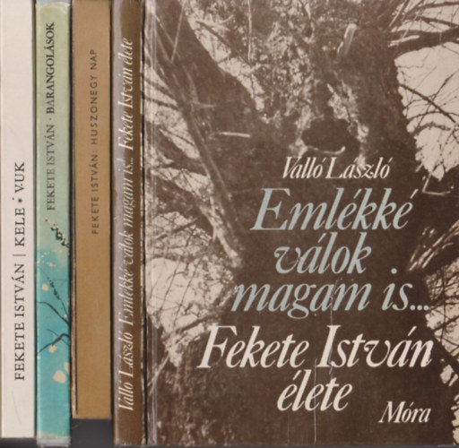 Vall� L�szl� - Eml�kk� v�lok magam is - Fekete Istv�n �lete