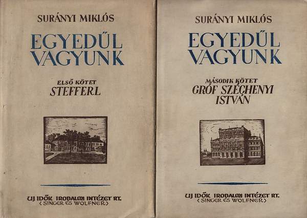 Surnyi Mikls - Egyedl vagyunk I-II.