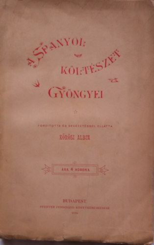 K�r�si Albin - A spanyol k�lt�szet gy�ngyei