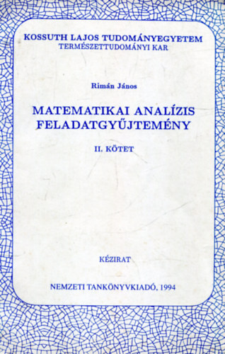 Rimn Jnos - Matematikai analzis feladatgyjtemny II. ktet