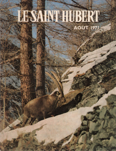 Le Saint-Hubert - Aout 1971 (Soixante-dixi�me Ann�e Num�ro 8)