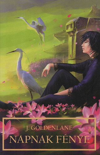 J. Goldenlane - Napnak f�nye
