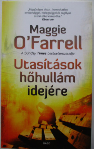 Maggie O'Farrell - Utastsok hhullm idejre