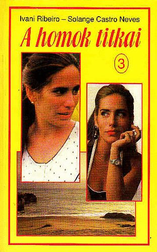 Ivani- Neves, S. C. Riberio - A homok titkai 3.