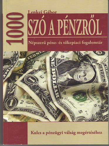 Dr. Lenkei G�bor - 1000 sz� a p�nzr�l
