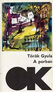Trk Gyula - A porban