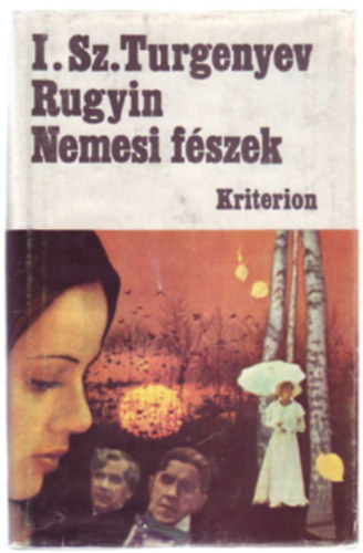 Ivan Szergejevics Turgenyev - Rugyin -Nemesi fszek