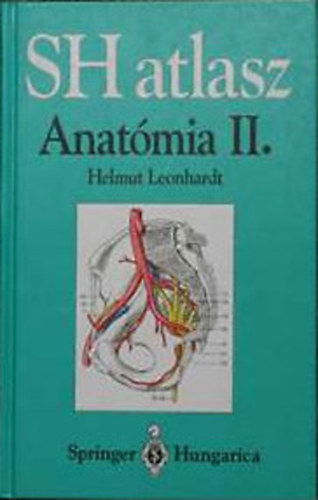 Helmut Leonhardt - SH atlasz - Anat�mia II. - Bels� szervek