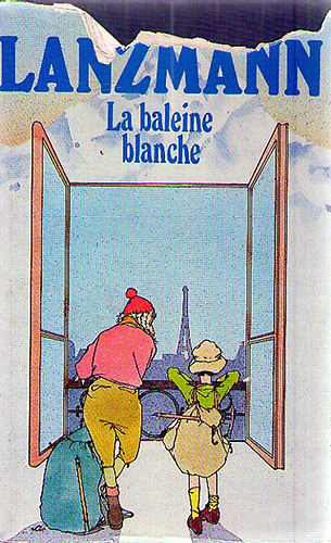 Jacques Lanzmann - La baleine blanche