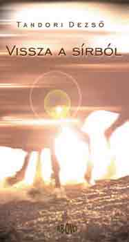 Tandori Dezs� - Vissza a s�rb�l