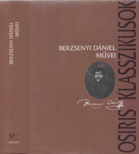 Domokos Mtys szerk. Berzsenyi Dniel - Berzsenyi Dniel mvei (Osiris klasszikusok)