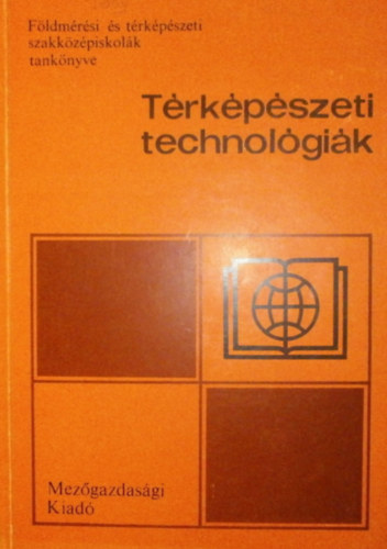 Dr. Rtti Ben - Trkpszeti technolgik