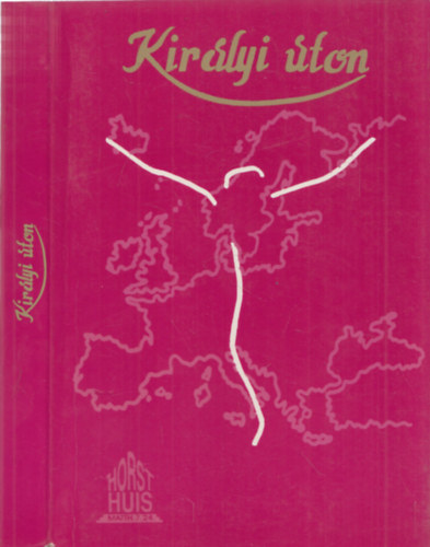 Frans Horsthuis - Királyi úton