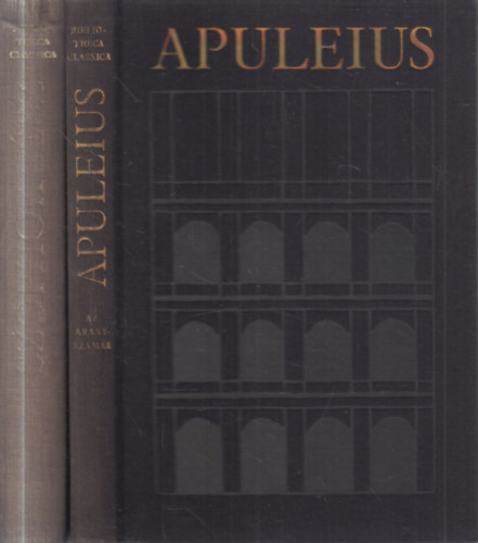 Szophokl�sz Apuleius - 2 db. Bibliotheca Classica (Az aranyszam�r + Szophokl�sz dr�m�i)