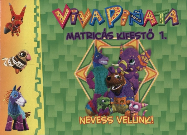 Viva pinata - Matrics kifest 1. - Nevess velnk!