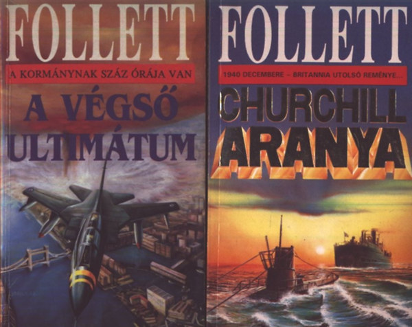 Stuart Woods; James Follett - A v�gs� ultim�tum + Churchill aranya