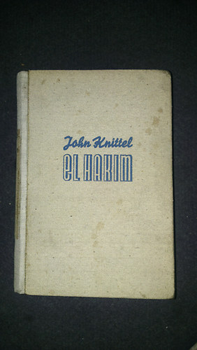 John Knittel - El Hakim
