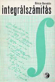 B�rczy Barnab�s - Integr�lsz�m�t�s (Bolyai-sorozat)