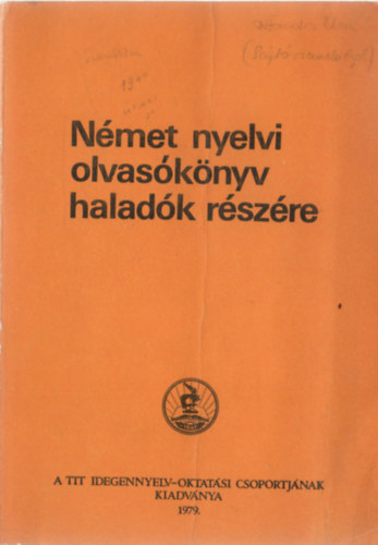 Basel Péter (szerk.) - Német nyelvi olvasókönyv haladók részére (Sajtószemelvények)