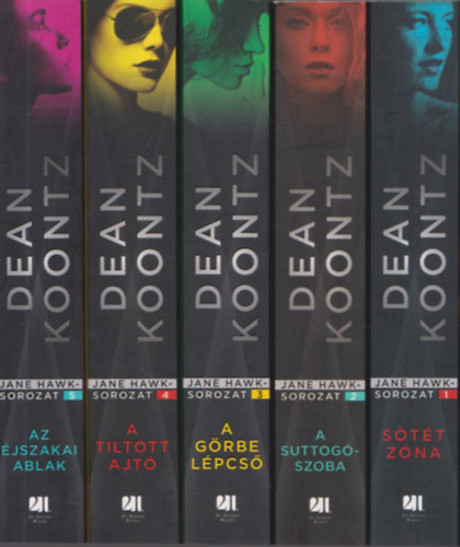Dean Koontz - Jane Hawk-sorozat 1-5. (Stt zna, A suttogszoba, A grbe lpcs, A tiltott ajt, Az jszakai ablak)