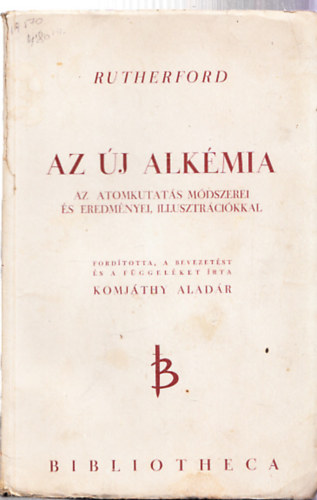 Lord Rutheford - Az j alkmia
