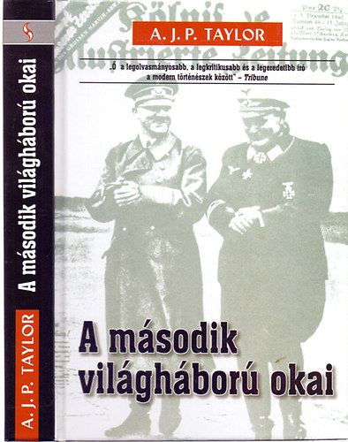 A. J. P. Taylor - A msodik vilghbor okai