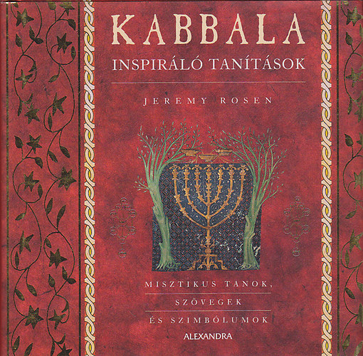 Jeremy Rosen - Kabbala - Inspirl Tantsok (Misztikus tanok, szvegek s szimblumok)