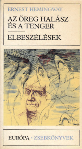 Ernest Hemingway - Az �reg hal�sz �s a tenger - Elbesz�l�sek