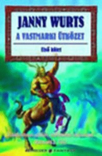 Janny Wurts - A vastmarki �tk�zet I-II.