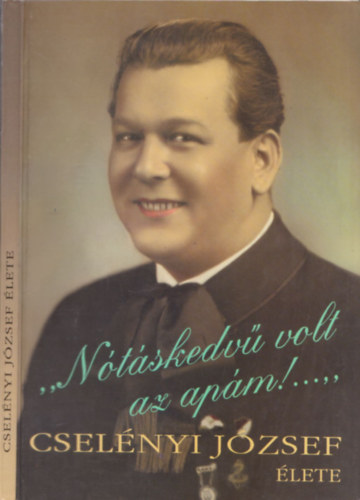 Lengyelfi Mikl�s szerkeszt� - N�t�skedv� volt az ap�m....