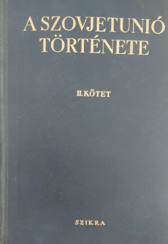 A Szovjetuni� t�rt�nete II. - Oroszorsz�g a XIX. sz�zadban